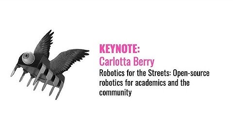Carlotta Berry: Robotics for the Streets: Open-source robotics for academics and the community
