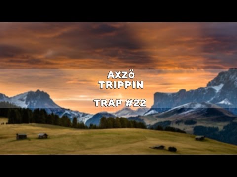 Axzö - Trippin [1080p60]