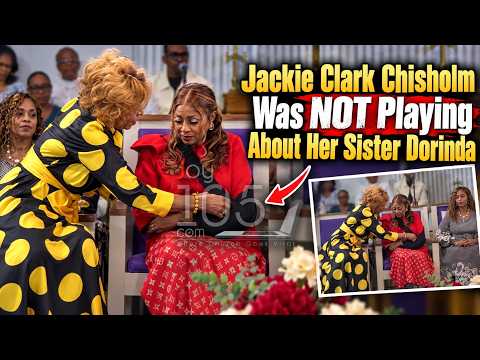 Jackie Clark Chisholm Was NOT Playing About Her Sister Dorinda