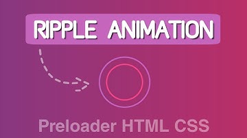 Ripple Effect Loading Screen | Preloader in HTML & CSS