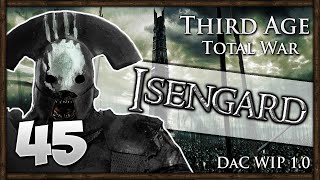PIKE DEFENCE! Third Age Total War: Divide & Conquer - Isengard Campaign #45
