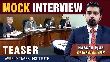 CSS Mock Interview | Hassan Ejaz | (45th Position, FSP, CSS 