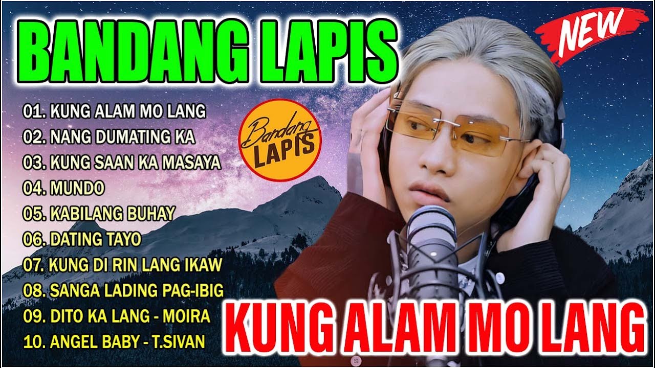 BANDANG LAPIS Best Of Wish 107.5 2024 💖 BANDANG LAPIS Nonstop Songs 2024 - Kung Alam Mo Lang