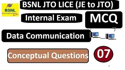 Part 7 l  Conceptual Questions  l Data Communication &  Computer Network Practice with question