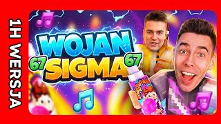 ♫ [1H WERSJA] WOJAN SIGMA 67 *PIOSENKA* - przemekbestgames