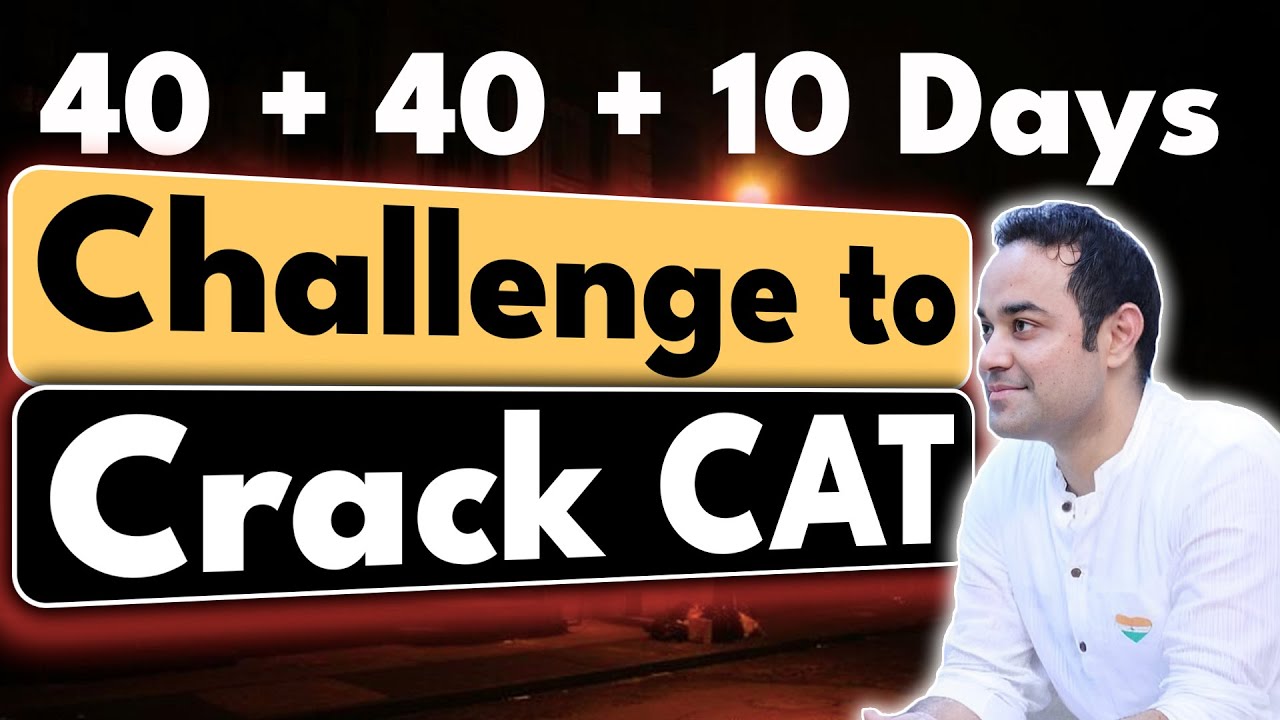 CAT Exam Preparation Startegy from september | 40 Days study Plan | MBA ...