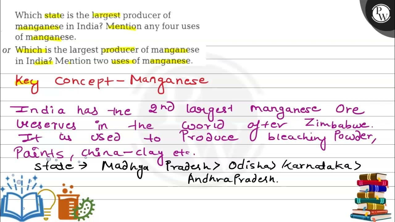 Which state is the largest producer of manganese in India? Mention any