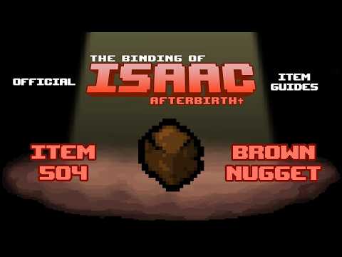 Official TBOI Item Guides No. 504: Brown Nugget