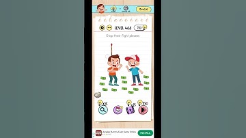 Brain Test Level 408 Walkthrough Solution Stop their fight please.