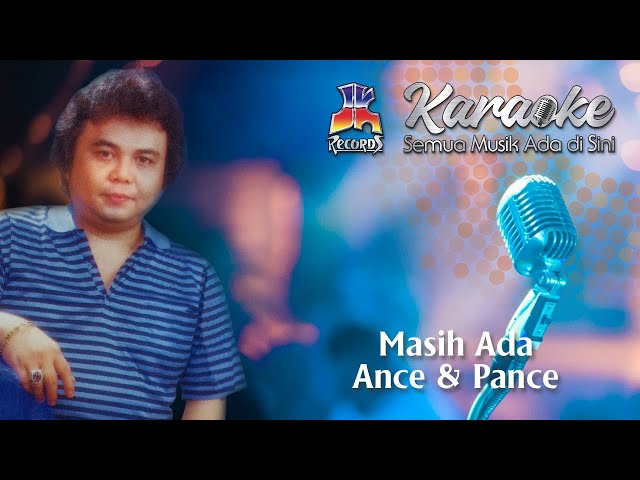 Ance & Pance - Masih Ada (Karaoke Version) class=