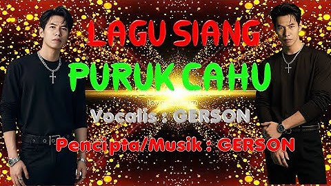 PURUK CAHU || LAGU DAYAK SIANG MURUNG RAYA