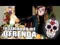 🌼💀La historia de LOS MUERTOS al poner mi ofrenda!🌼💀