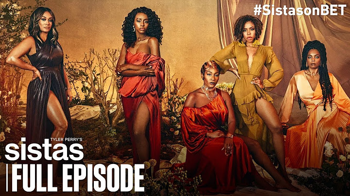 Tyler Perry's Sistas  | FULL EPISODE | Season 5 Premiere