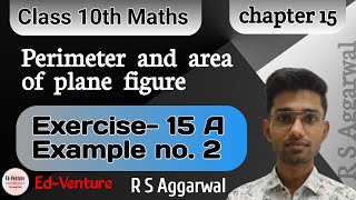 Exercise 15 A | Example no. 2 | R S Aggarwal | Class 10th Maths CBSE | Ashwini Singh | Ed-venture