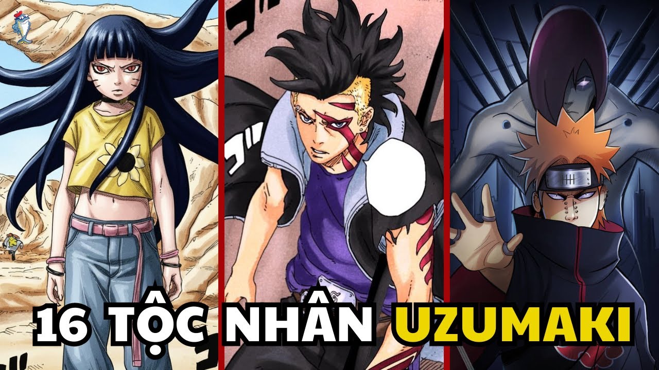 16 TỘC NHÂN UZUMAKI TỪNG XUẤT HIỆN P.2 | NARUTO & BORUTO