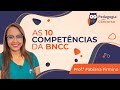 As 10 competncias da bncc  pedagogia para concurso