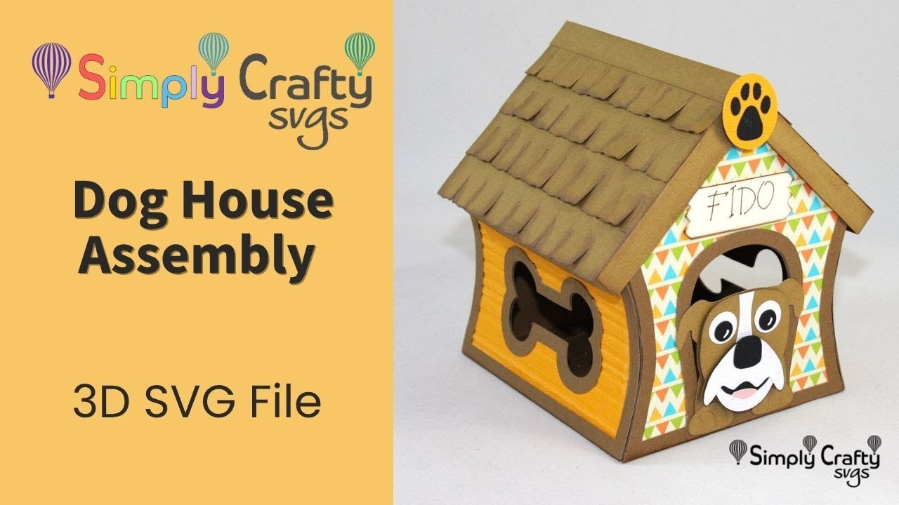Dog House Assembly 3D SVG File YouTube