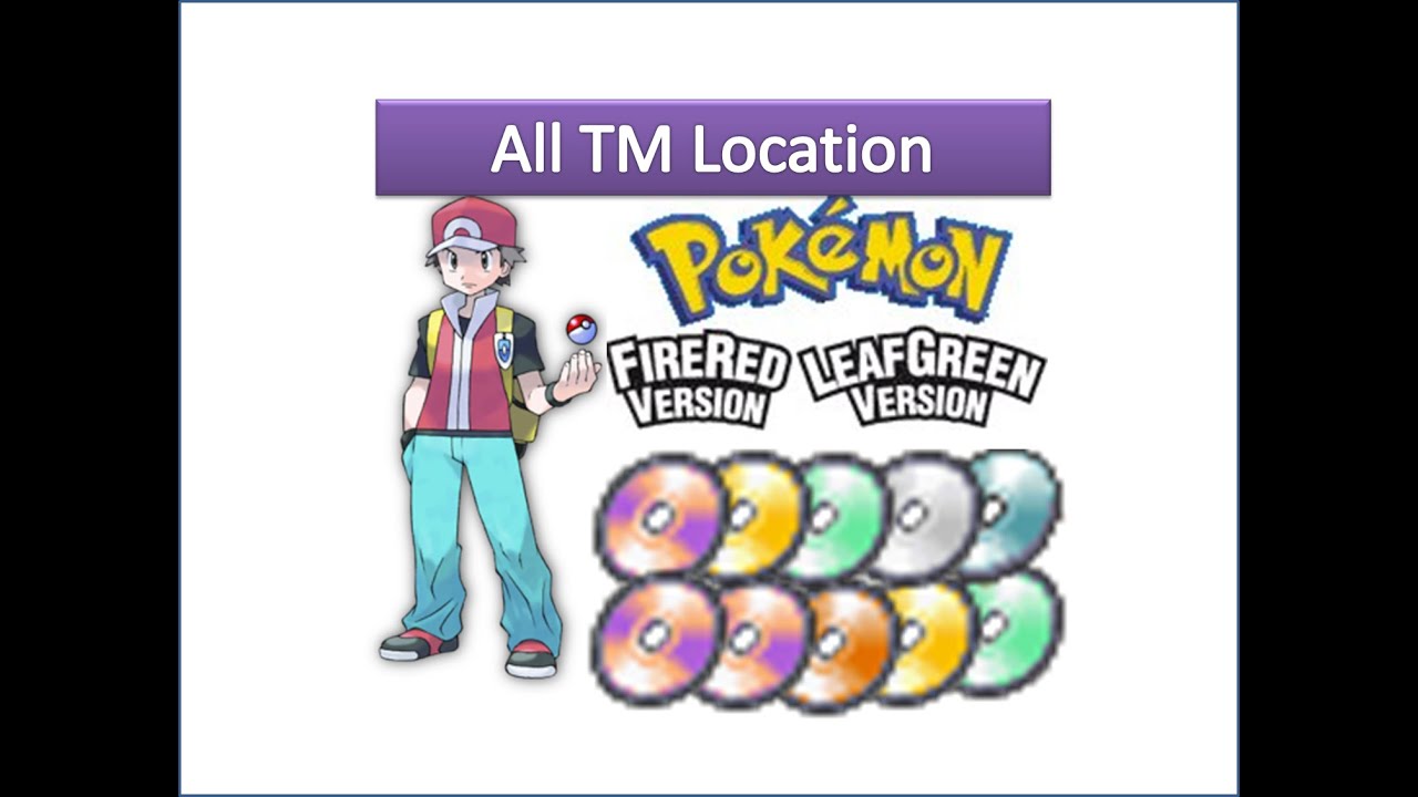 All TMs Locations in Pokemon & Leaf Green - YouTube
