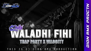 DJ ARABIC || QALBI WALADHI FIHI‼️TRAP PARTY X VELOCITY - VIRAL TIKTOK!! 