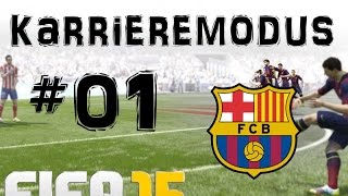 Fifa 15 karrieremodus #01 ★ fc barcelona