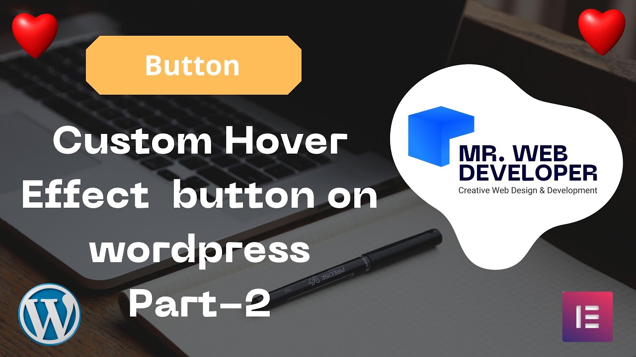 Custom hover effect button on wordpress only use custom css code and ...