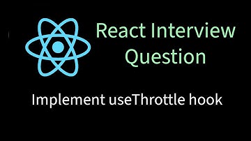 Implement useThrottle hook in React | Solving React interview problems