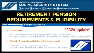 SSS RETIREMENT PENSION REQUIREMENTS and ELIGIBILITY.