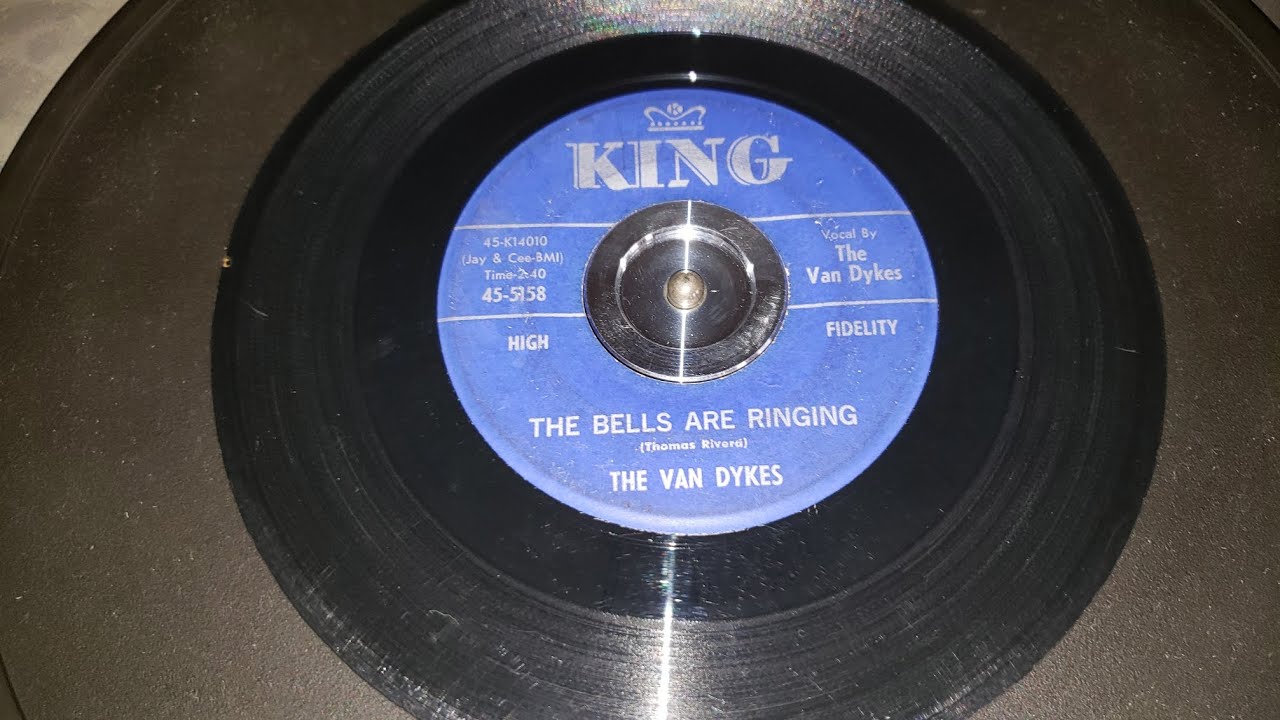 The Van Dykes - The Bells Are Ringing (King records # 5158) - 1958 ...
