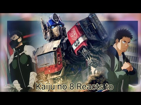 kaiju no.8 react to kafka hibino as transformers || kaiju no 8