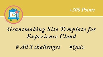 Grantmaking Site Template for Experience Cloud||Meet the Grantmaking Site Template||