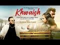 Khwaish  priyanshu singh  ritu johri  qatil shifai   priyanshumusicindia