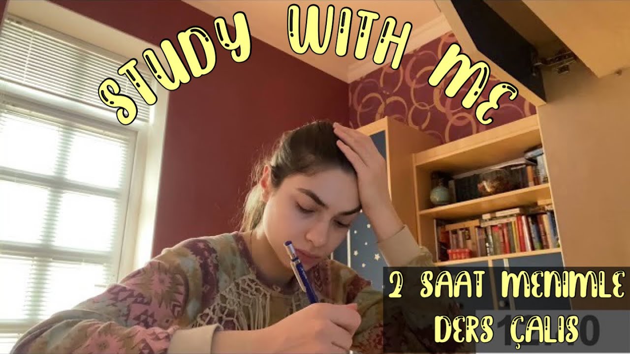 STUDY WITH ME- 2 hour | 2 saat Mənimlə Dərs Çalış pomodoro sessiyası 🍏