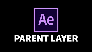 How To Set Up Parent Layers In After Effects Wealth