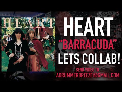Barracuda - Heart - LETS COLLAB!
