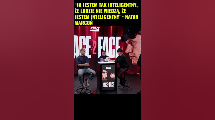 NATAN MARCOŃ O SWOJEJ INTELIGENCJI| FAME REBORN FACE2FACE  Maślana vs Bóg Estetyki #famemma
