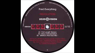 Fred Everything  -  Revolution (Full Length Version)