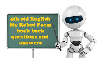 My Robot poem 4th std English book back questions and answers