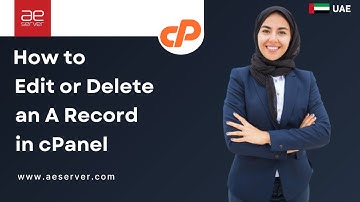 How to edit or delete a Record in cPanel using the DNS Zone Editor with AEserver