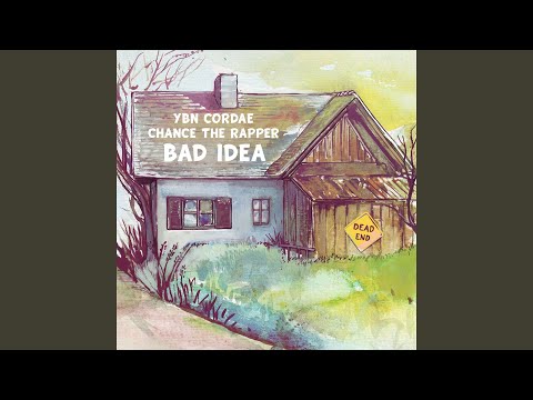 bad-idea-(feat.-chance-the-rapper)