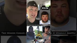 Tree Worker Charged After Coworker Crushed by Hydraulic Grapple - Tyler Lynch