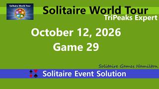 Solitaire World Tour Game #29 | October 12, 2026 Event | TriPeaks Expert screenshot 1