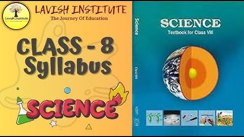 Class 8 Science Syllabus 2023-24 | Class 8 Science Syllabus | Class 8 Vigyan Syllabus
