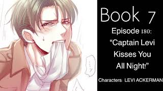 (Captain Levi X Listener) ROLEPLAY “Captain Levi Kisses You All Night!!”