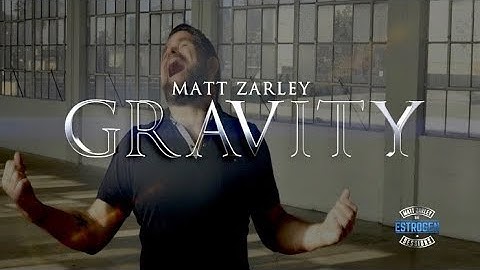 Matt Zarley - Gravity (Sara Bareilles cover) (Official Music Video)