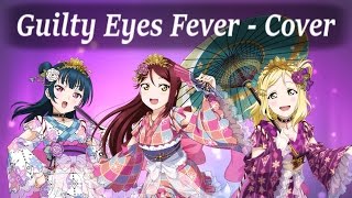 Video thumbnail of "Guilty Eyes Fever Cover by Shizukoe - Guilty Kiss (English Sub)"