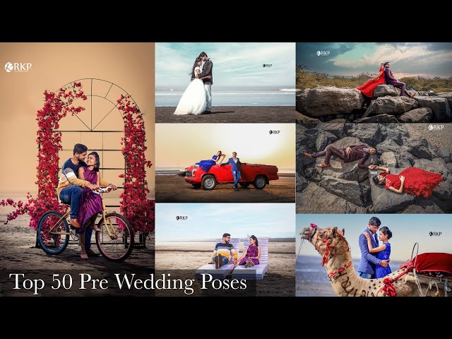 Top 50 Pre Wedding Poses | Pre Wedding 2022 (PHOTOSHOOT IDEAS) - YouTube