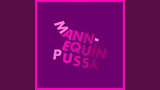 My Baby (Axe Nice) - Mannequin Pussy