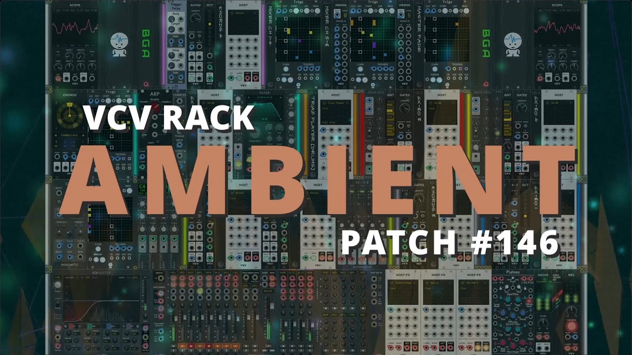 VCV Rack Ambient Patch #146 - YouTube