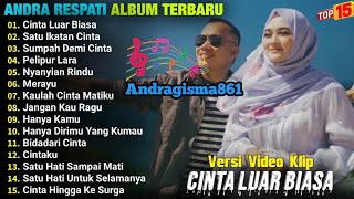 Cinta Luar Biasa  Andra Respati  Album Terbaik  Lirik  Satu Ikatan Cinta Sumpah Demi Cinta