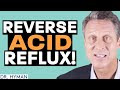 House Call: 7 Steps To Reverse Acid Reflux
